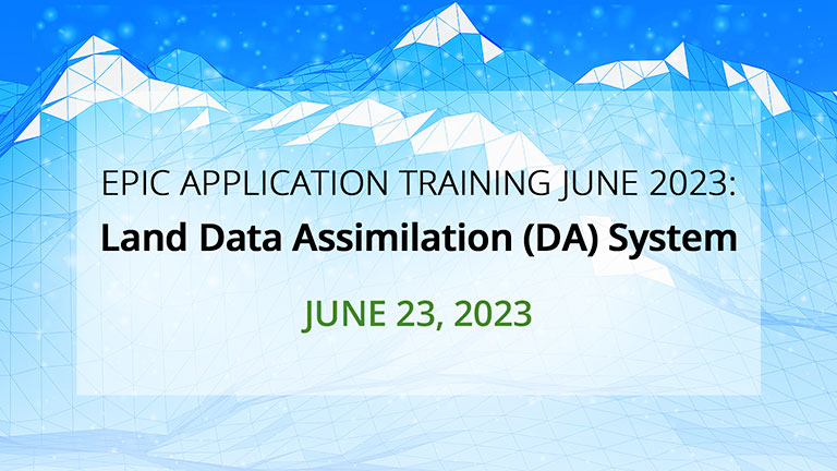 EPIC Application Training teaser image for June 2023, Land DA System