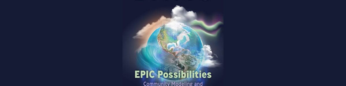 Bulletin of the American Meteorological Society (BAMS): EPIC Possibilities. Community Modeling and Earth Prediction Innovation banner